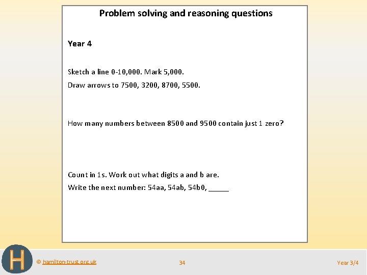 Problem solving and reasoning questions Year 4 Sketch a line 0 -10, 000. Mark