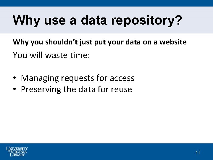 Why use a data repository? Why you shouldn’t just put your data on a