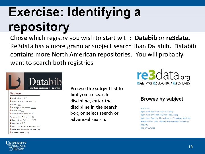 Exercise: Identifying a repository Chose which registry you wish to start with: Databib or