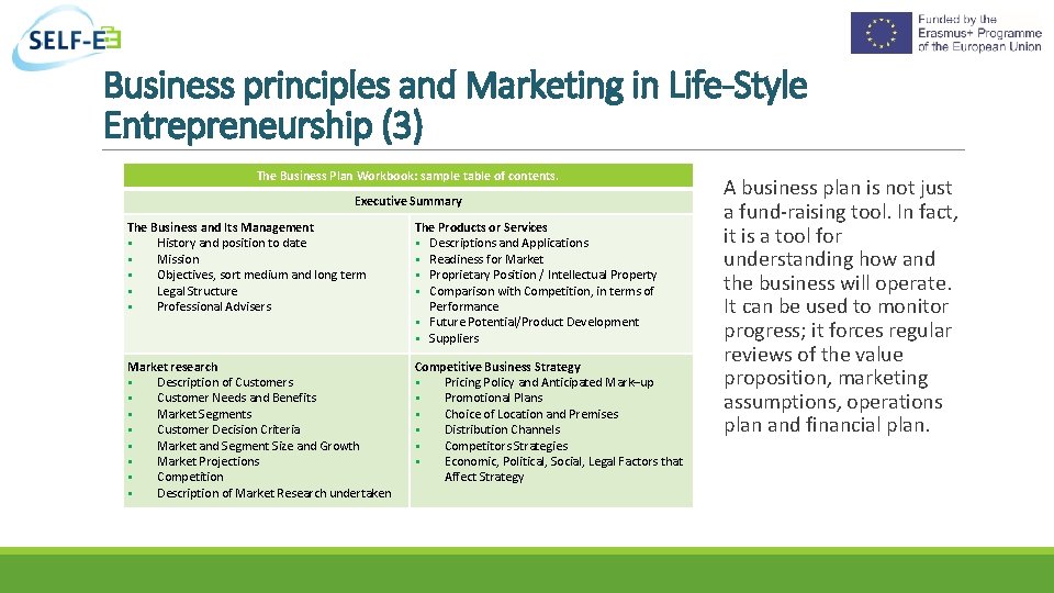 Business principles and Marketing in Life-Style Entrepreneurship (3) The Business Plan Workbook: sample table