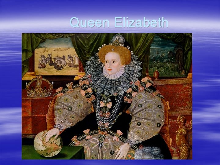 Queen Elizabeth 