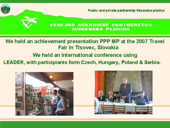 Public and private partnership Muranska planina We held an achievement presentation PPP MP at