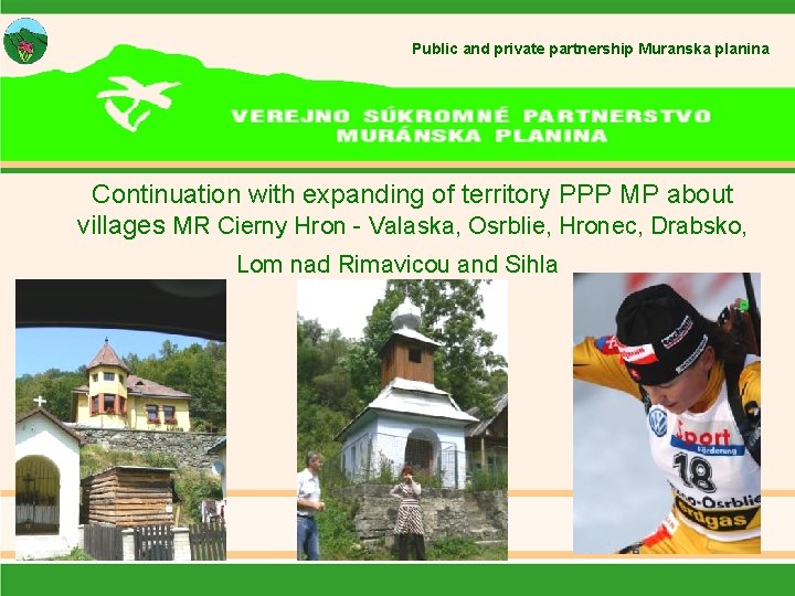 Public and private partnership Muranska planina Continuation with expanding of territory PPP MP about