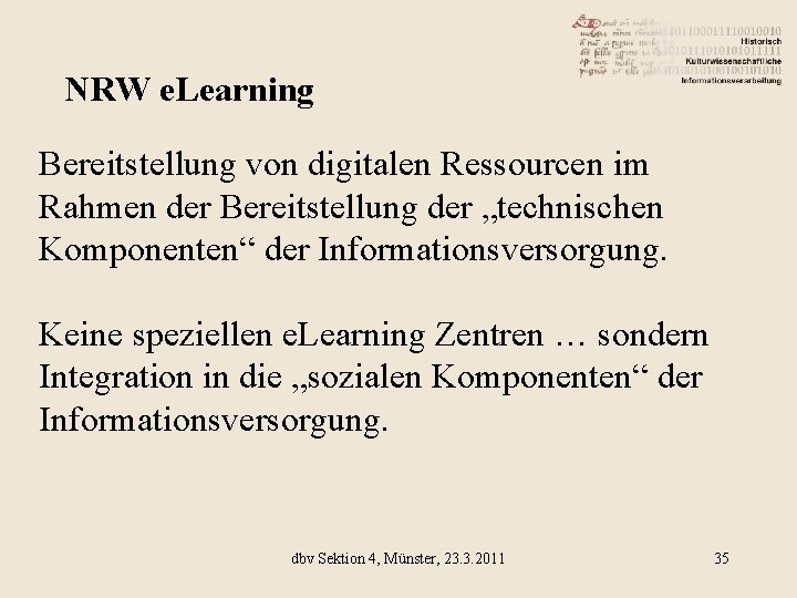 NRW e. Learning Bereitstellung von digitalen Ressourcen im Rahmen der Bereitstellung der „technischen Komponenten“