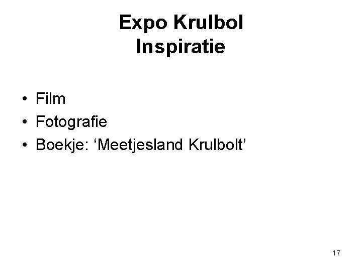 Expo Krulbol Inspiratie • Film • Fotografie • Boekje: ‘Meetjesland Krulbolt’ 17 