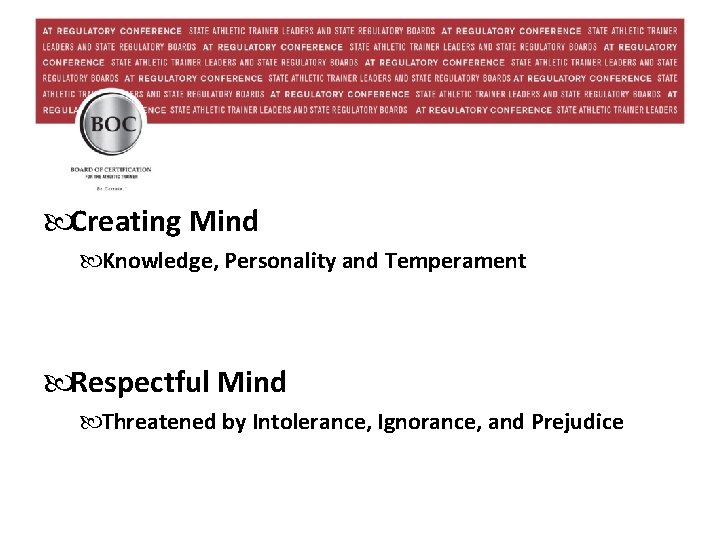  Creating Mind Knowledge, Personality and Temperament Take chances, Risk Failure, and Try Again