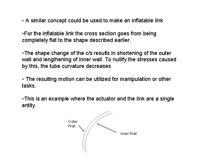  • A similar concept could be used to make an inflatable link •