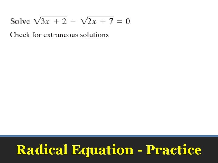 Radical Equation - Practice 