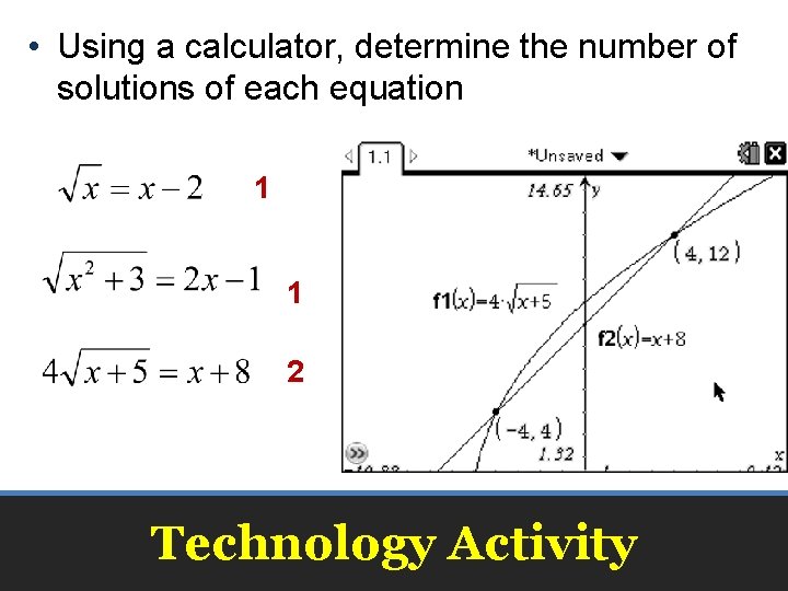  • Using a calculator, determine the number of solutions of each equation 1