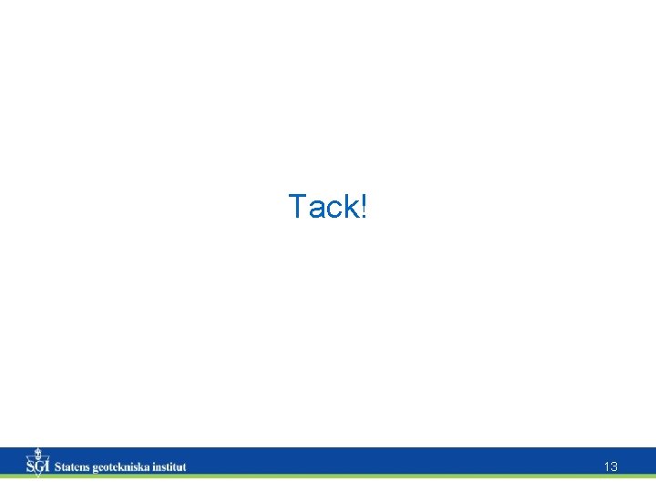 Tack! 13 