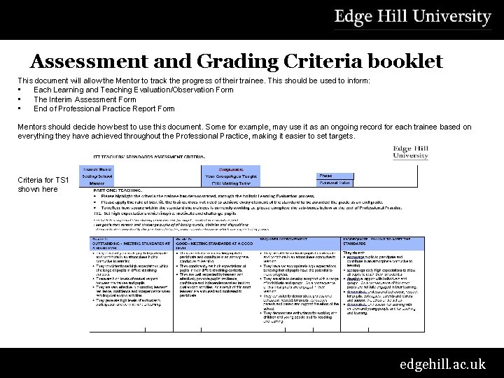 Assessment and Grading Criteria booklet This document will allow the Mentor to track the