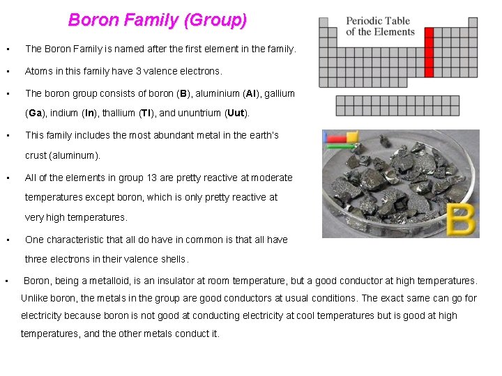 Boron Family (Group) • The Boron Family is named after the first element in