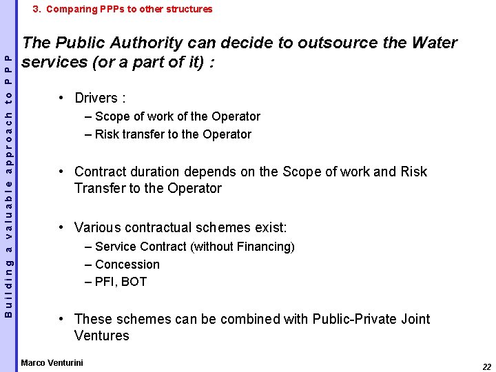 Building a valuable approach to P P P 3. Comparing PPPs to other structures