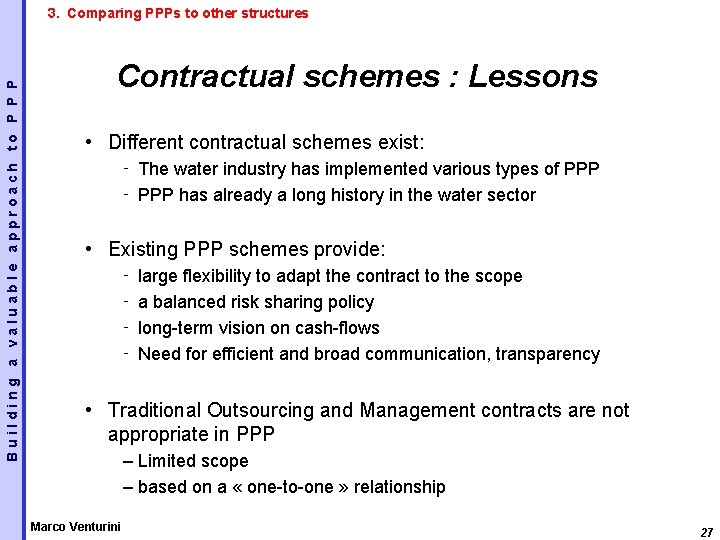 Building a valuable approach to P P P 3. Comparing PPPs to other structures