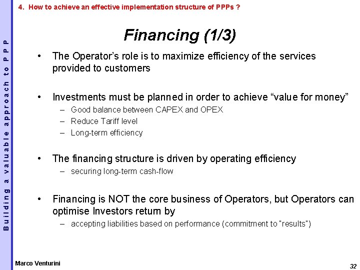 Building a valuable approach to P P P 4. How to achieve an effective