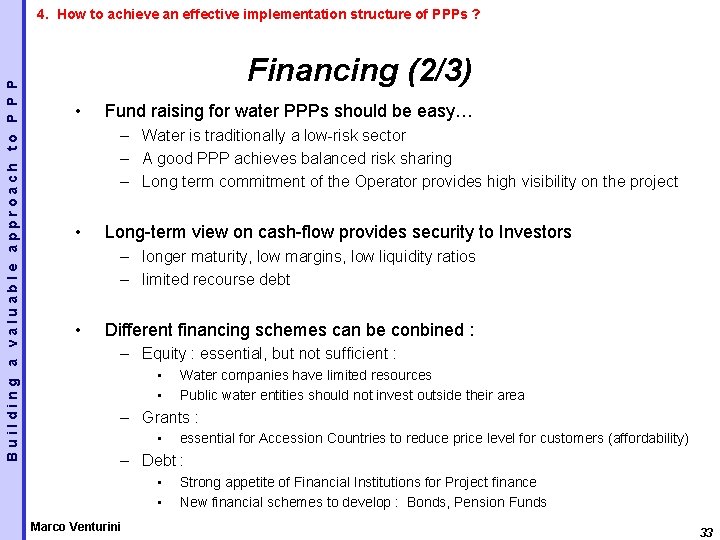 Building a valuable approach to P P P 4. How to achieve an effective