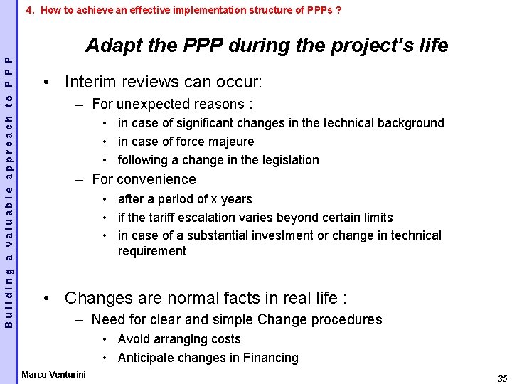 Building a valuable approach to P P P 4. How to achieve an effective