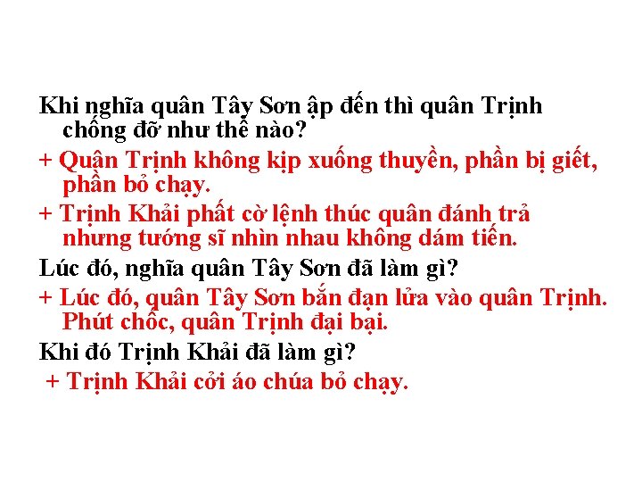 Khi nghĩa quân Tây Sơn ập đến thì quân Trịnh chống đỡ như thế