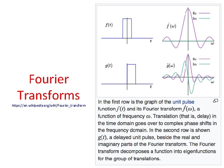 Fourier Transforms https: //en. wikipedia. org/wiki/Fourier_transform 