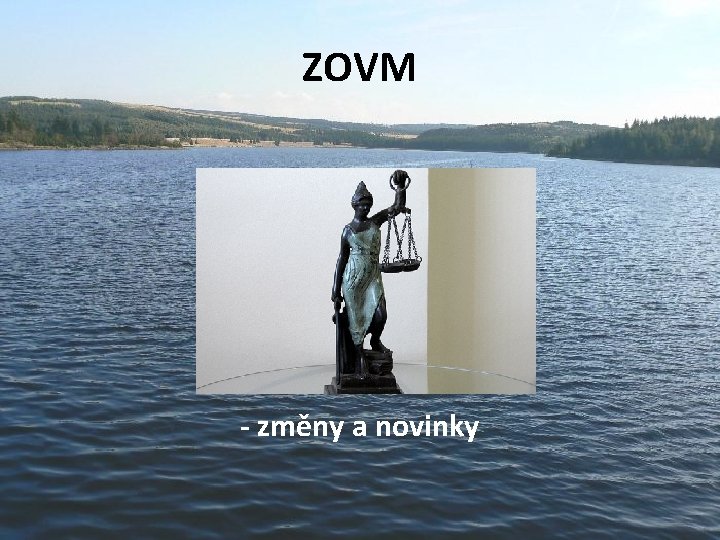 ZOVM - změny a novinky 