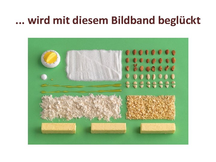 . . . wird mit diesem Bildband beglückt 