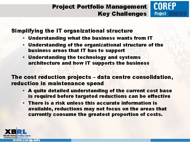 Project Portfolio Management Key Challenges Simplifying the IT organizational structure § Understanding what the