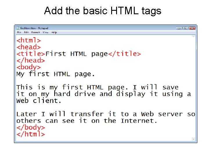 Add the basic HTML tags 
