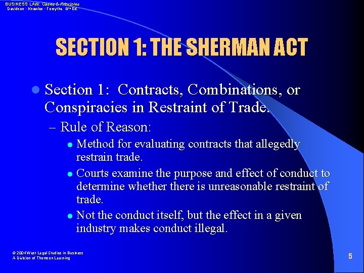 BUSINESS LAW: Cases & Principles Davidson • Knowles • Forsythe 8 th Ed. SECTION