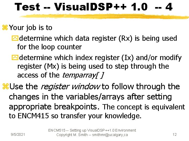 Test -- Visual. DSP++ 1. 0 -- 4 z Your job is to ydetermine