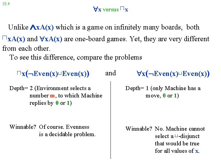 10. 4 x versus ⊓ x Unlike x. A(x) which is a game on