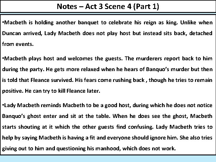 Notes – Act 3 Scene 4 (Part 1) • Macbeth is holding another banquet