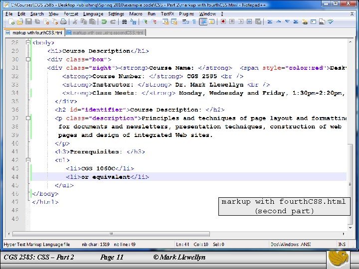 markup with fourth. CSS. html (second part) CGS 2585: CSS – Part 2 Page