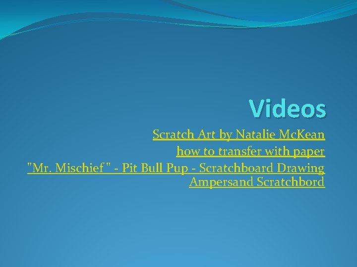 Videos Scratch Art by Natalie Mc. Kean how to transfer with paper "Mr. Mischief