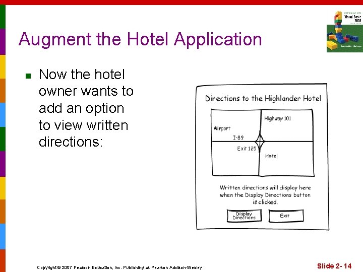 Augment the Hotel Application n Now the hotel owner wants to add an option