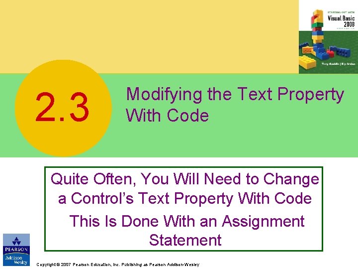 2. 3 Modifying the Text Property With Code Quite Often, You Will Need to