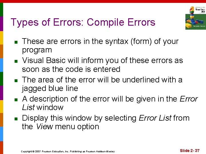 Types of Errors: Compile Errors n n n These are errors in the syntax