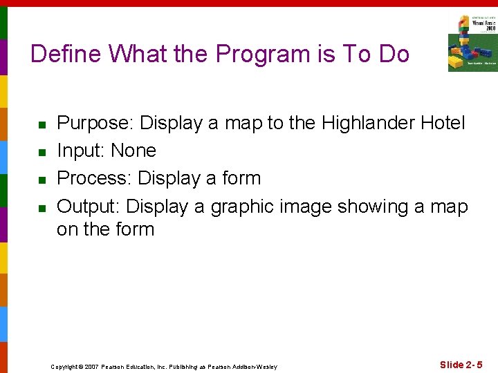 Define What the Program is To Do n n Purpose: Display a map to