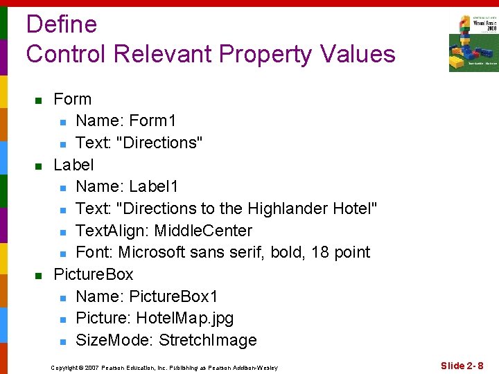 Define Control Relevant Property Values n n n Form n Name: Form 1 n