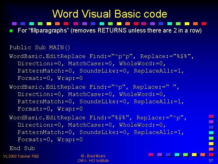 Word Visual Basic code n For “fillparagraphs” (removes RETURNS unless there are 2 in