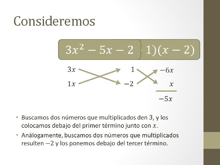 Consideremos • 