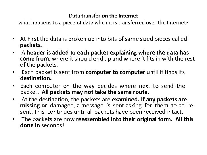 Data transfer on the Internet what happens to a piece of data when it