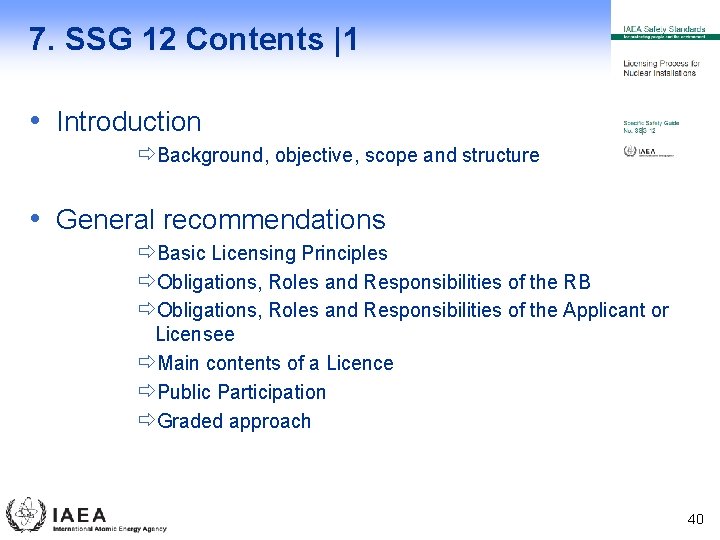 7. SSG 12 Contents |1 • Introduction ðBackground, objective, scope and structure • General