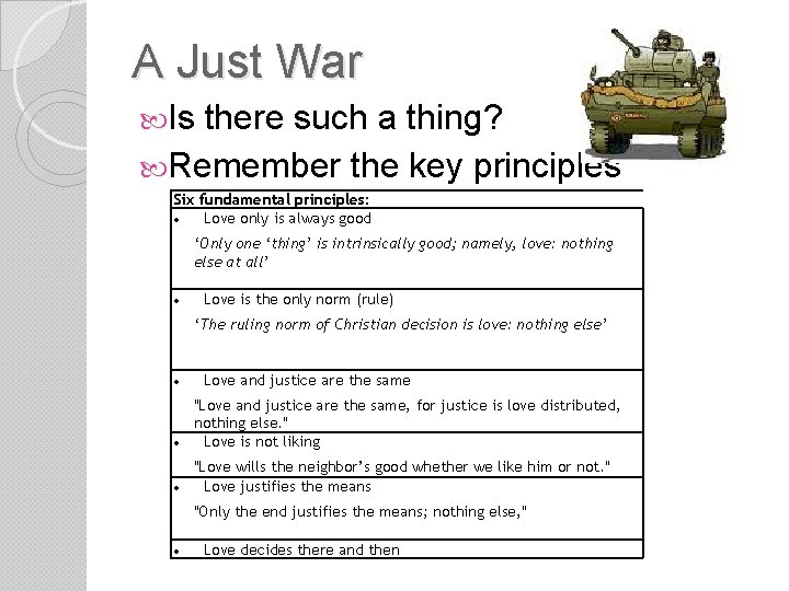 A Just War Is there such a thing? Remember the key principles Six fundamental