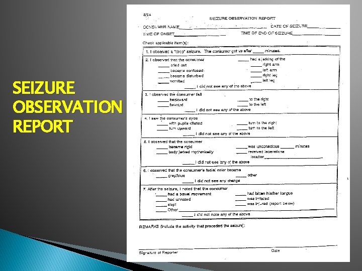 SEIZURE OBSERVATION REPORT 