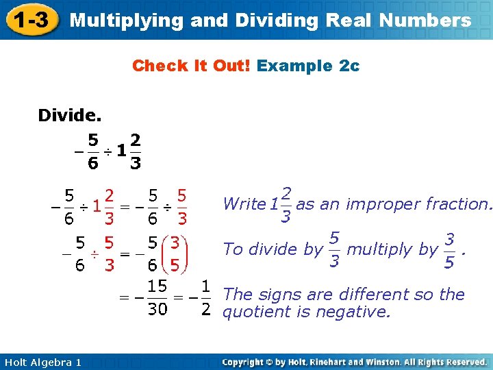 1 -3 Multiplying and Dividing Real Numbers Check It Out! Example 2 c Divide.