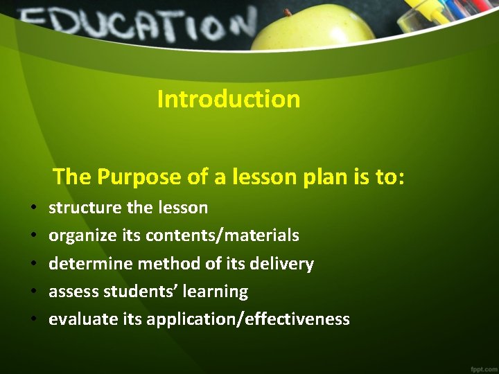 Introduction The Purpose of a lesson plan is to: • • • structure the
