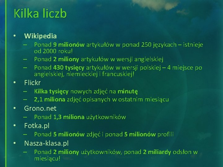 Kilka liczb • Wikipedia – Ponad 9 milionów artykułów w ponad 250 językach –