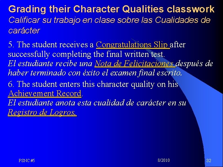 Grading their Character Qualities classwork Calificar su trabajo en clase sobre las Cualidades de