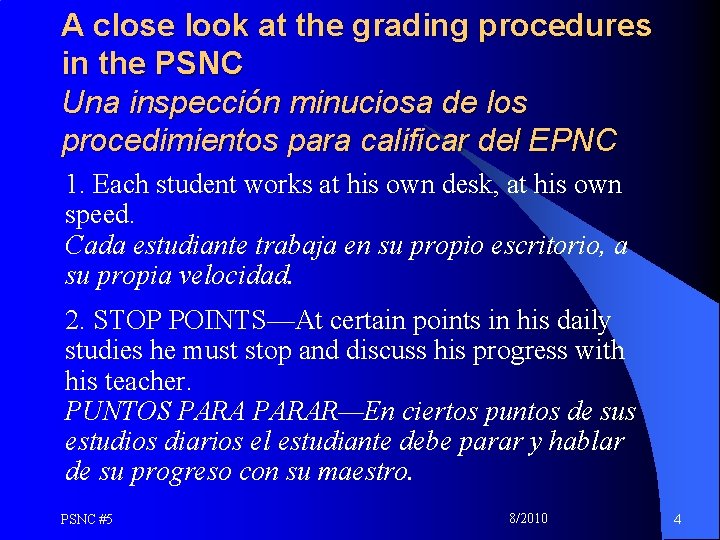 A close look at the grading procedures in the PSNC Una inspección minuciosa de