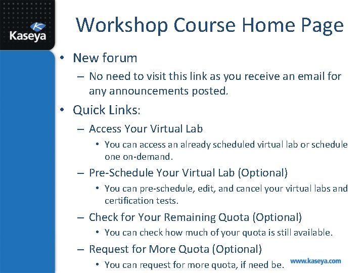Workshop Course Home Page • New forum – No need to visit this link